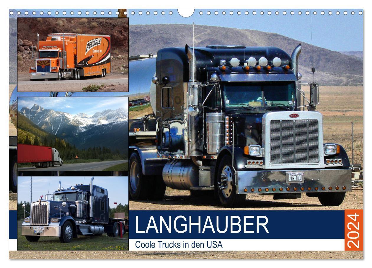 Cover: 9783675897311 | Langhauber. Coole Trucks in den USA (Wandkalender 2024 DIN A3...