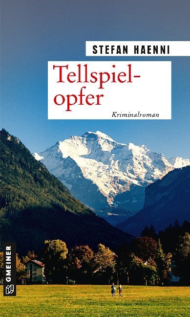 Cover: 9783839225943 | Tellspielopfer | Fellers fünfter Fall. Kriminalroman | Stefan Haenni