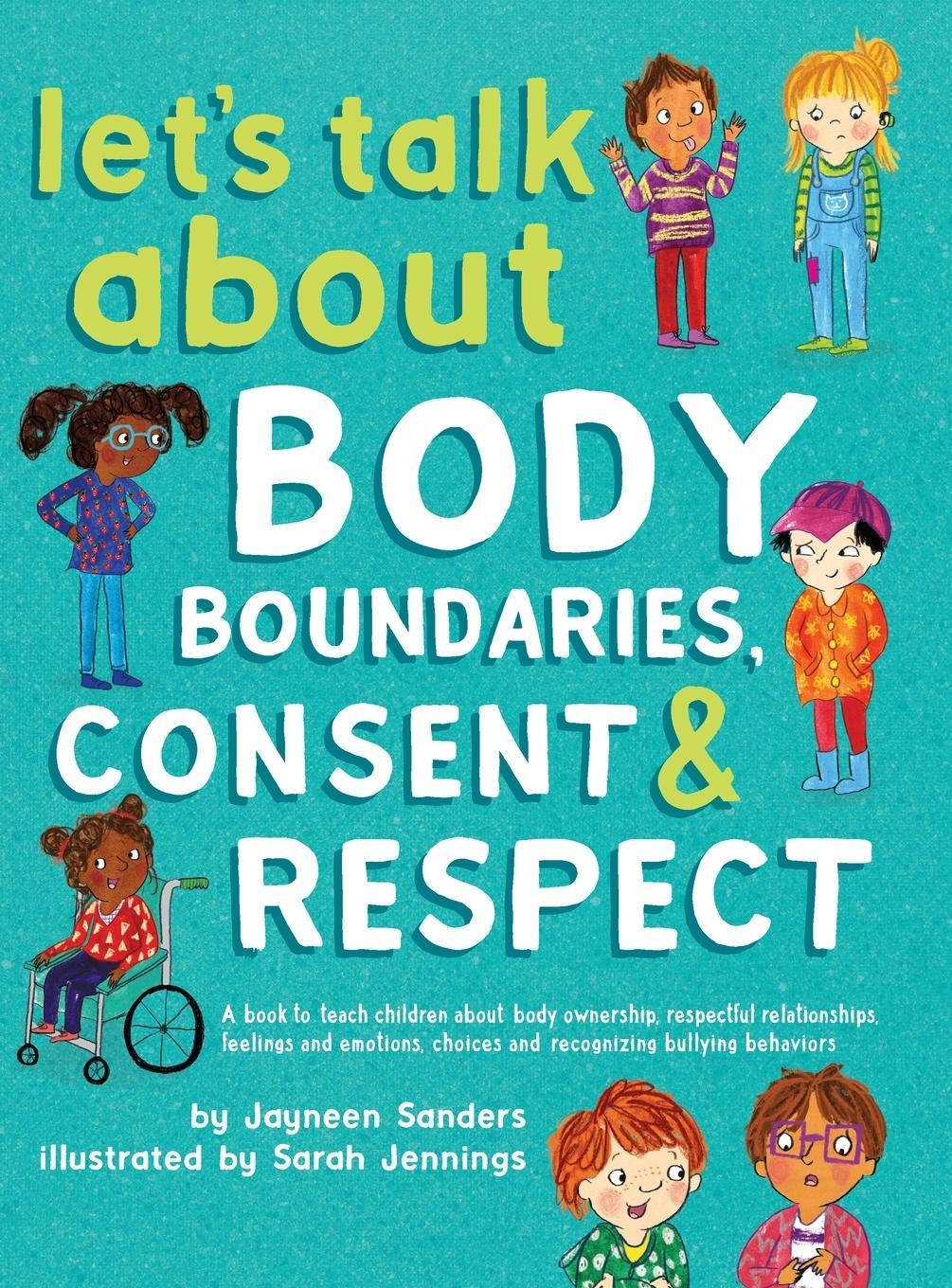 Cover: 9781925089196 | Let's Talk About Body Boundaries, Consent and Respect | Sanders | Buch