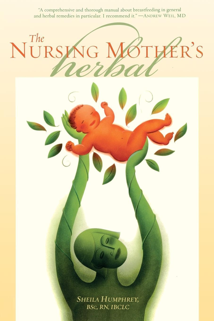 Cover: 9781577491187 | The Nursing Mother's Herbal | Shelia Humphrey | Taschenbuch | Englisch