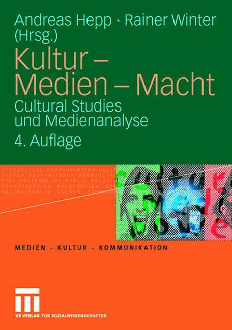 Cover: 9783531162775 | Kultur - Medien - Macht | Cultural Studies und Medienanalyse | Buch