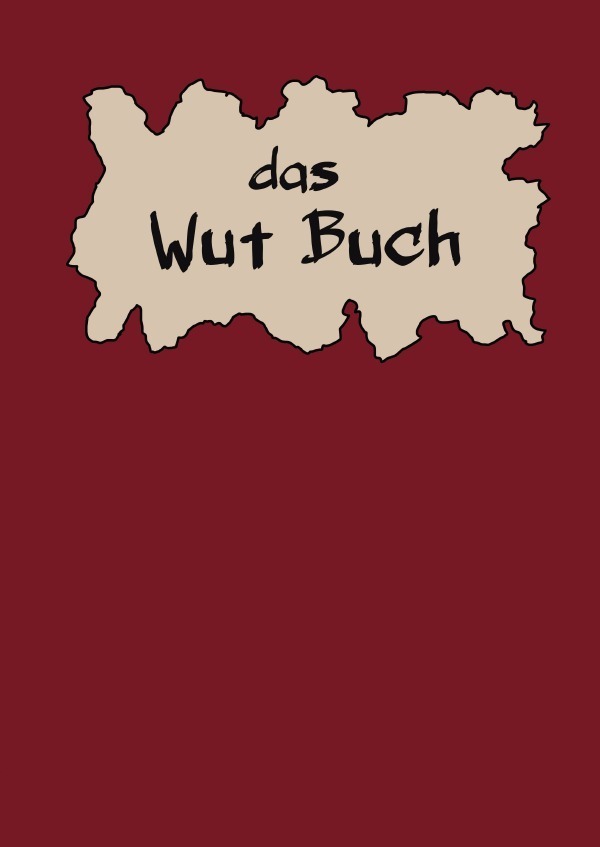 Cover: 9783754966211 | Das Wut Buch | DE | Melanie Seidel | Taschenbuch | Deutsch | epubli