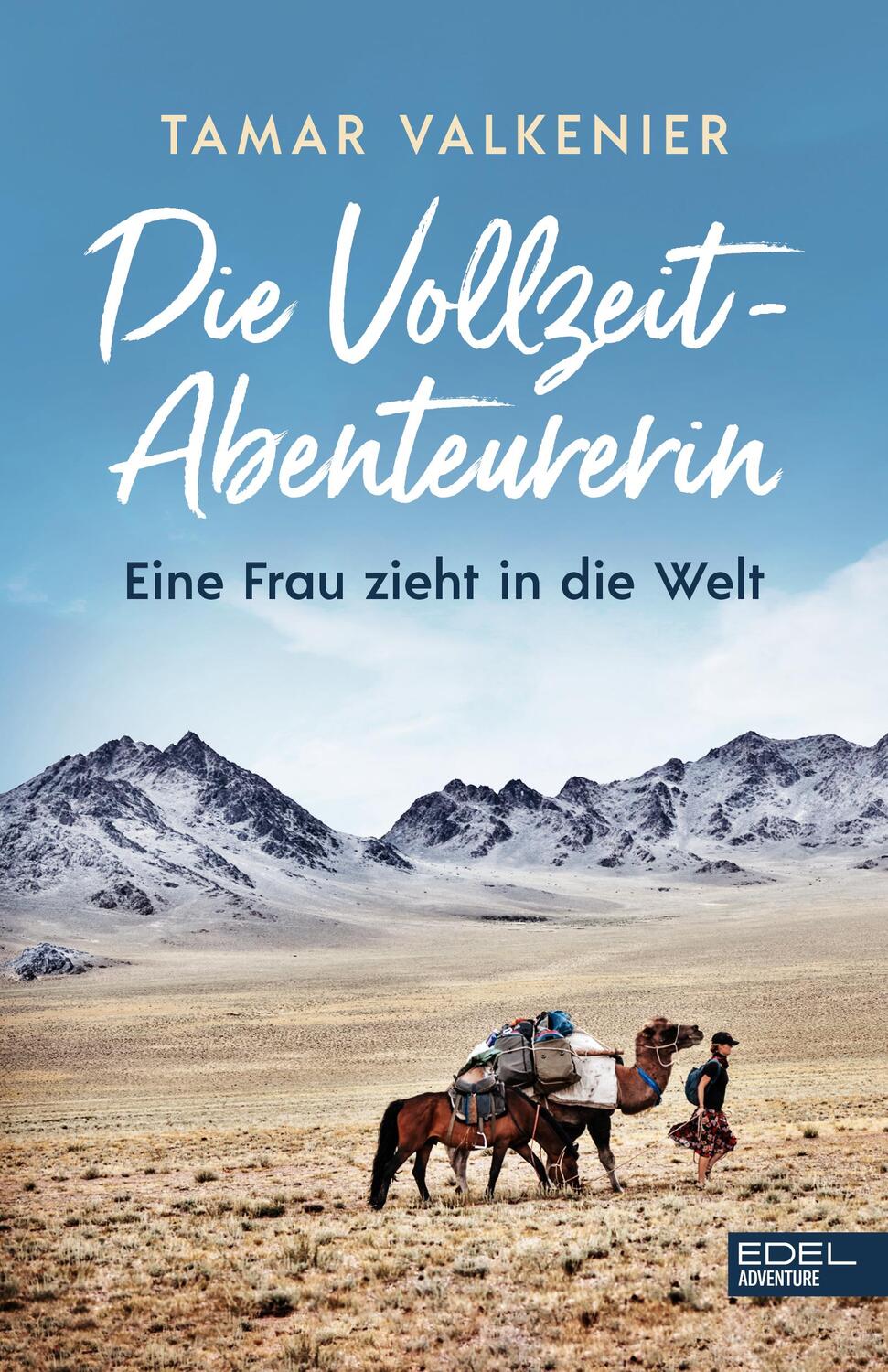 Cover: 9783985880508 | Die Vollzeit-Abenteurerin | Eine Frau zieht in die Welt | Valkenier