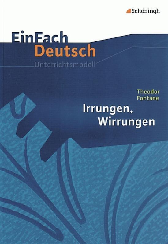 Cover: 9783140223881 | Irrungen, Wirrungen. EinFach Deutsch Unterrichtsmodelle | Taschenbuch