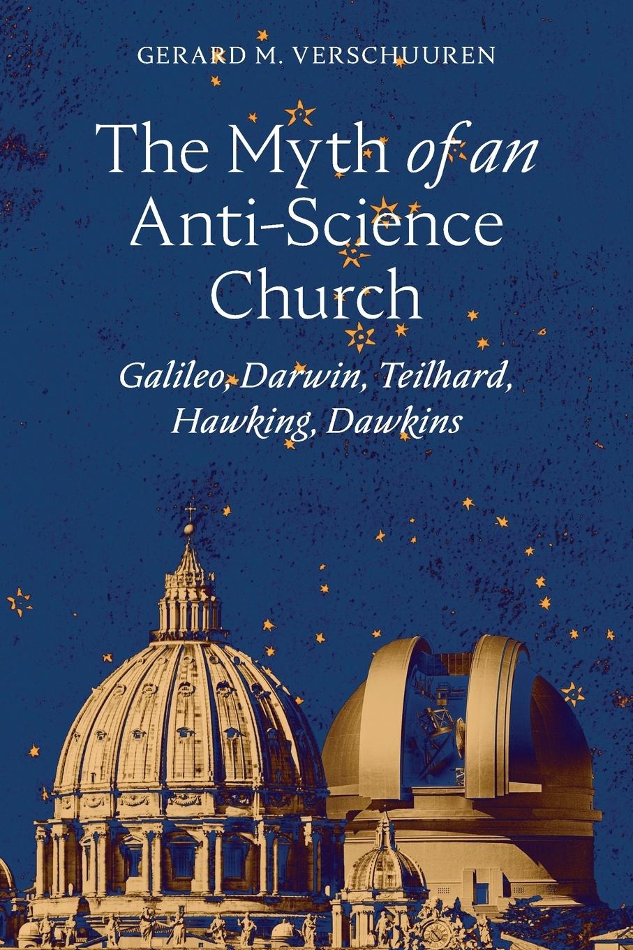 Cover: 9781621384267 | The Myth of an Anti¿Science Church | Gerard M. Verschuuren | Buch