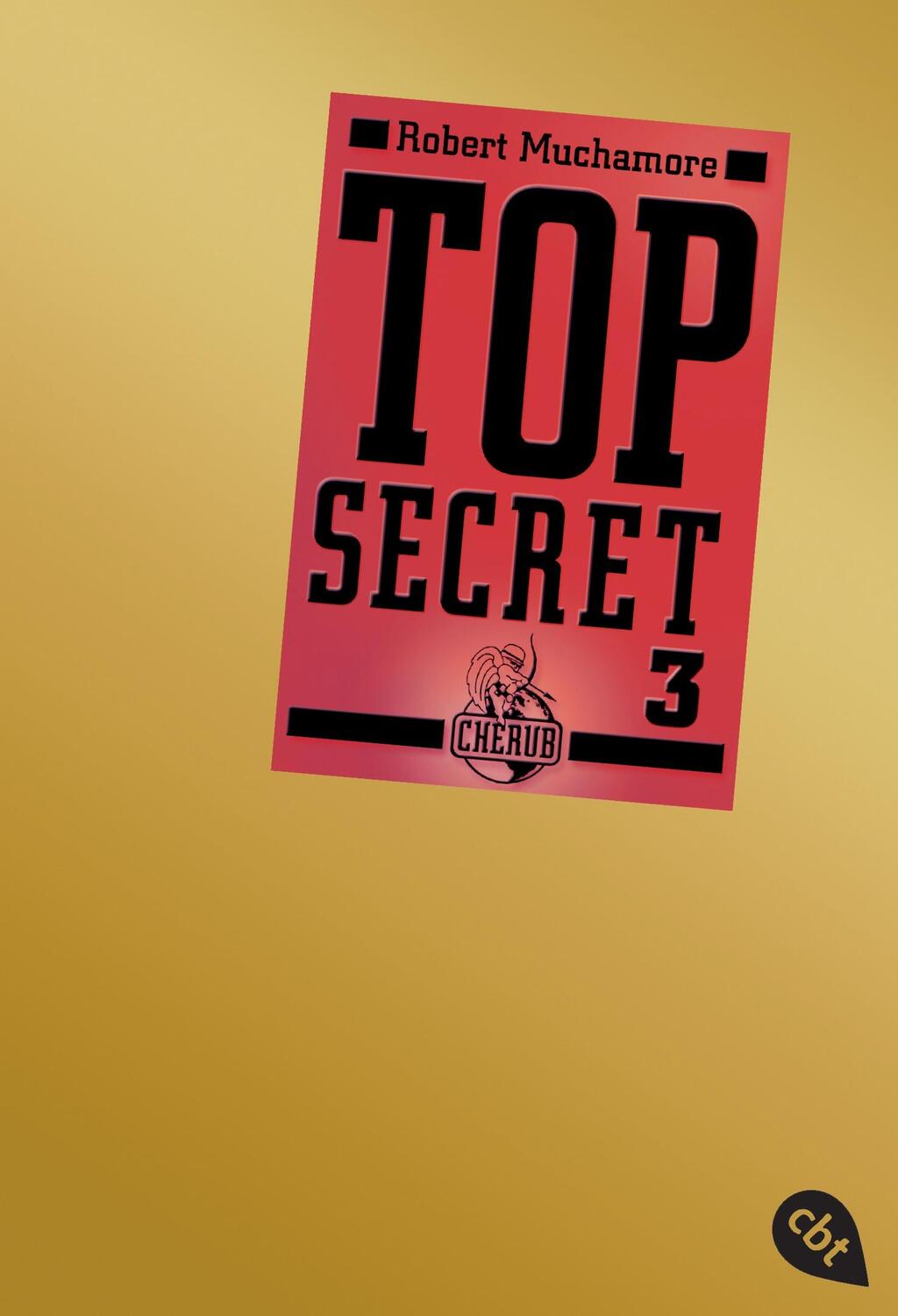 Cover: 9783570303924 | Top Secret 03. Der Ausbruch | Robert Muchamore | Taschenbuch | Deutsch