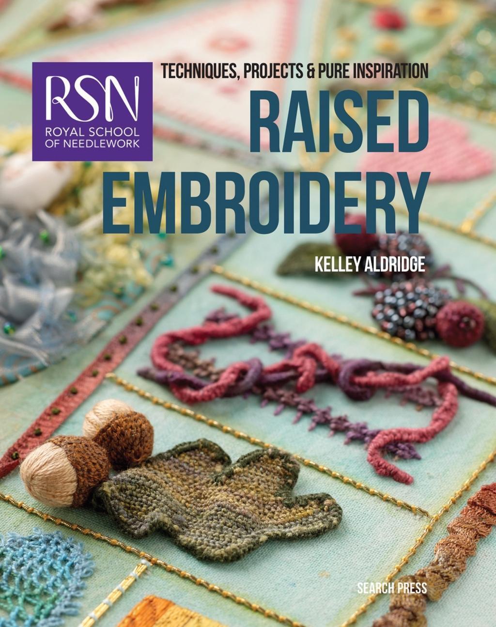 Cover: 9781782211891 | Royal School of Needlework: Raised Embroidery: Techniques, Projects...