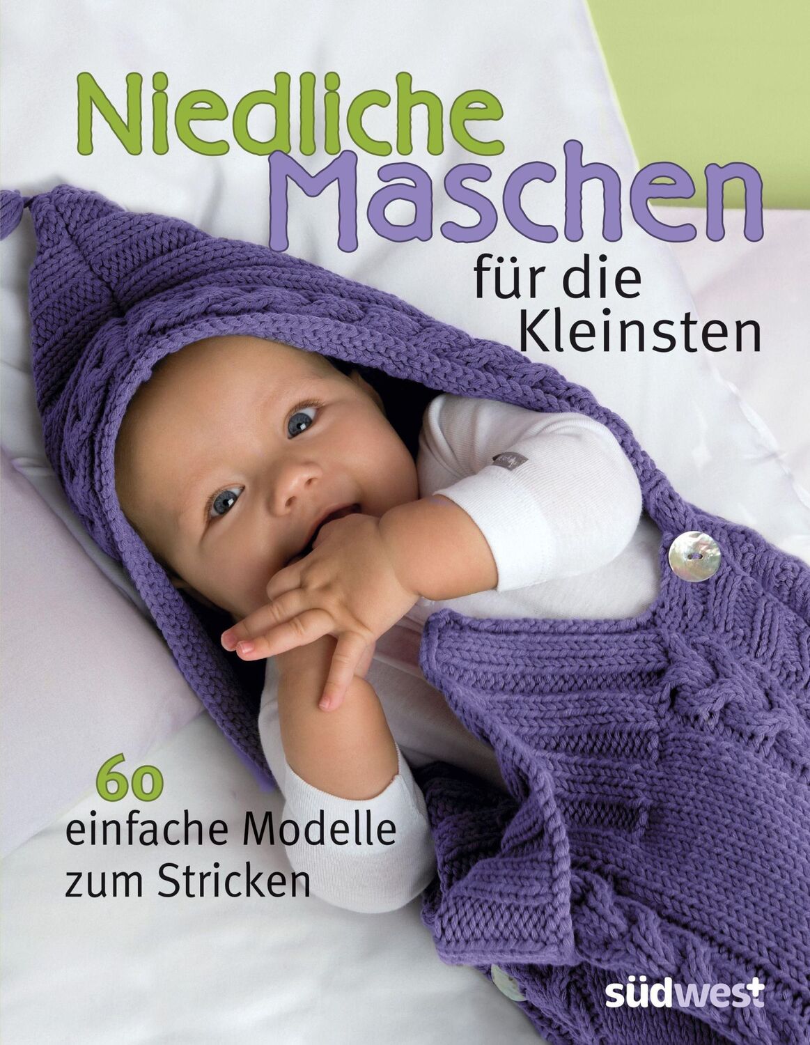 Cover: 9783517100869 | Niedliche Maschen für die Kleinsten | 60 einfache Modelle zum Stricken