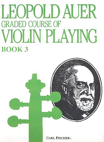 Cover: 9780825835100 | Graded Course of Violin Playing-Book 3-Elementary | Leopold von Auer