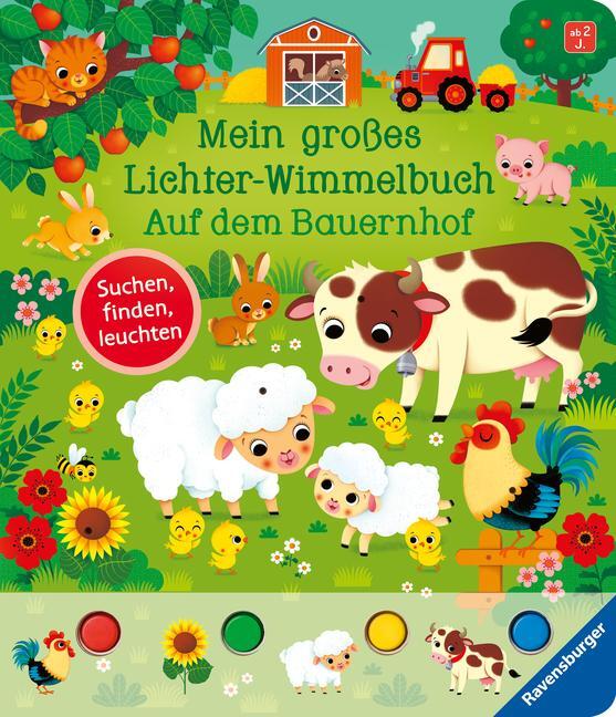 Cover: 9783473410415 | Mein großes Lichter-Wimmelbuch: Auf dem Bauernhof | Sandra Grimm