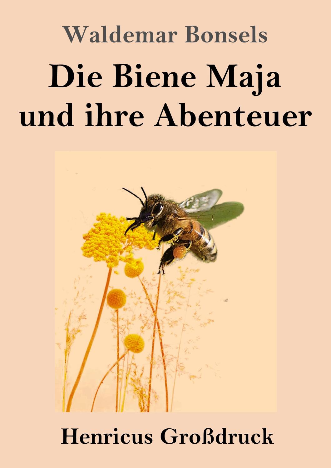 Cover: 9783847854722 | Die Biene Maja und ihre Abenteuer (Großdruck) | Waldemar Bonsels
