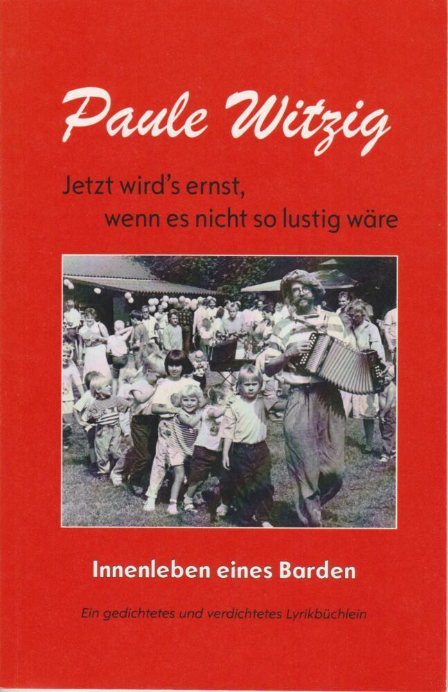 Cover: 9783730820285 | Jetzt wird's ernst, wenn es nicht so lustig wäre | Paule Witzig | Buch