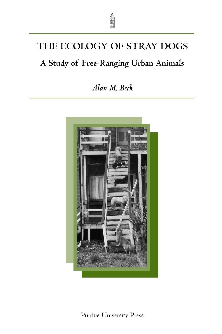 Cover: 9781557532459 | Ecology of Stray Dogs | A Study of Free-Ranging Urban Animals | Beck