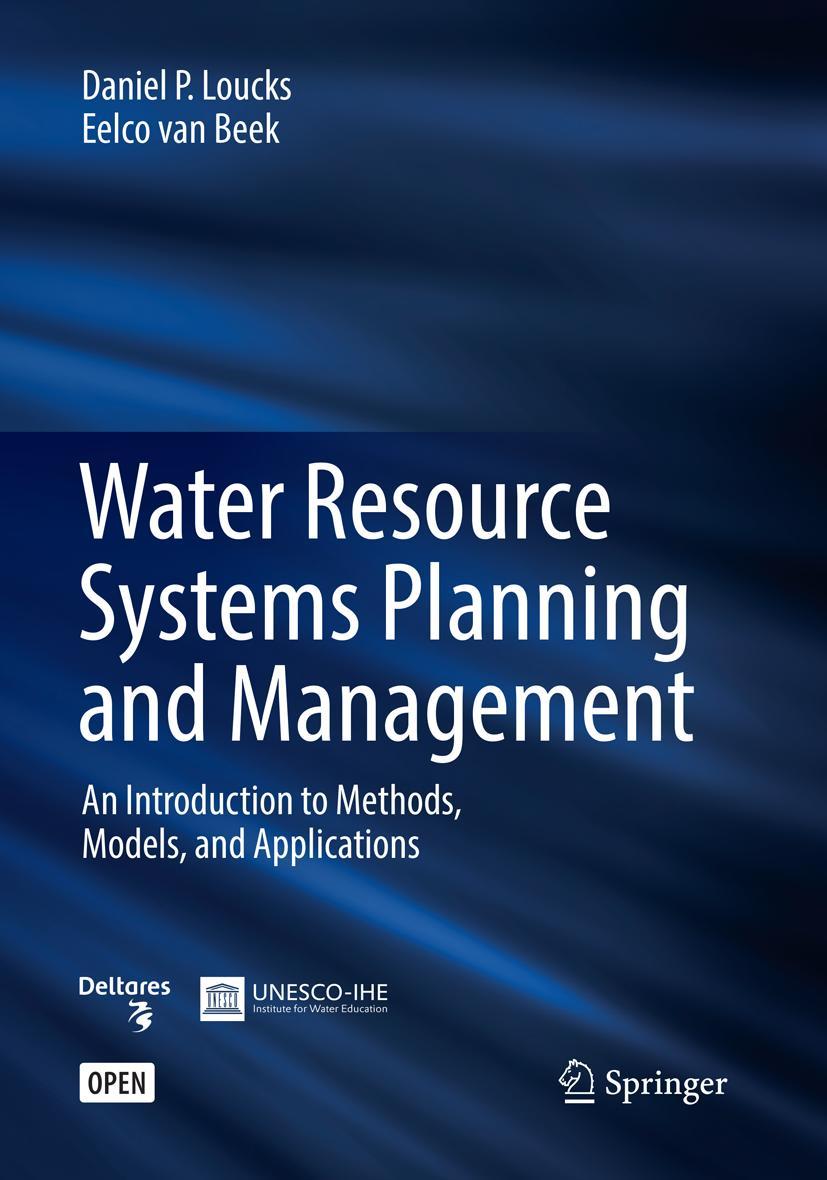 Cover: 9783319830179 | Water Resource Systems Planning and Management | Beek (u. a.) | Buch