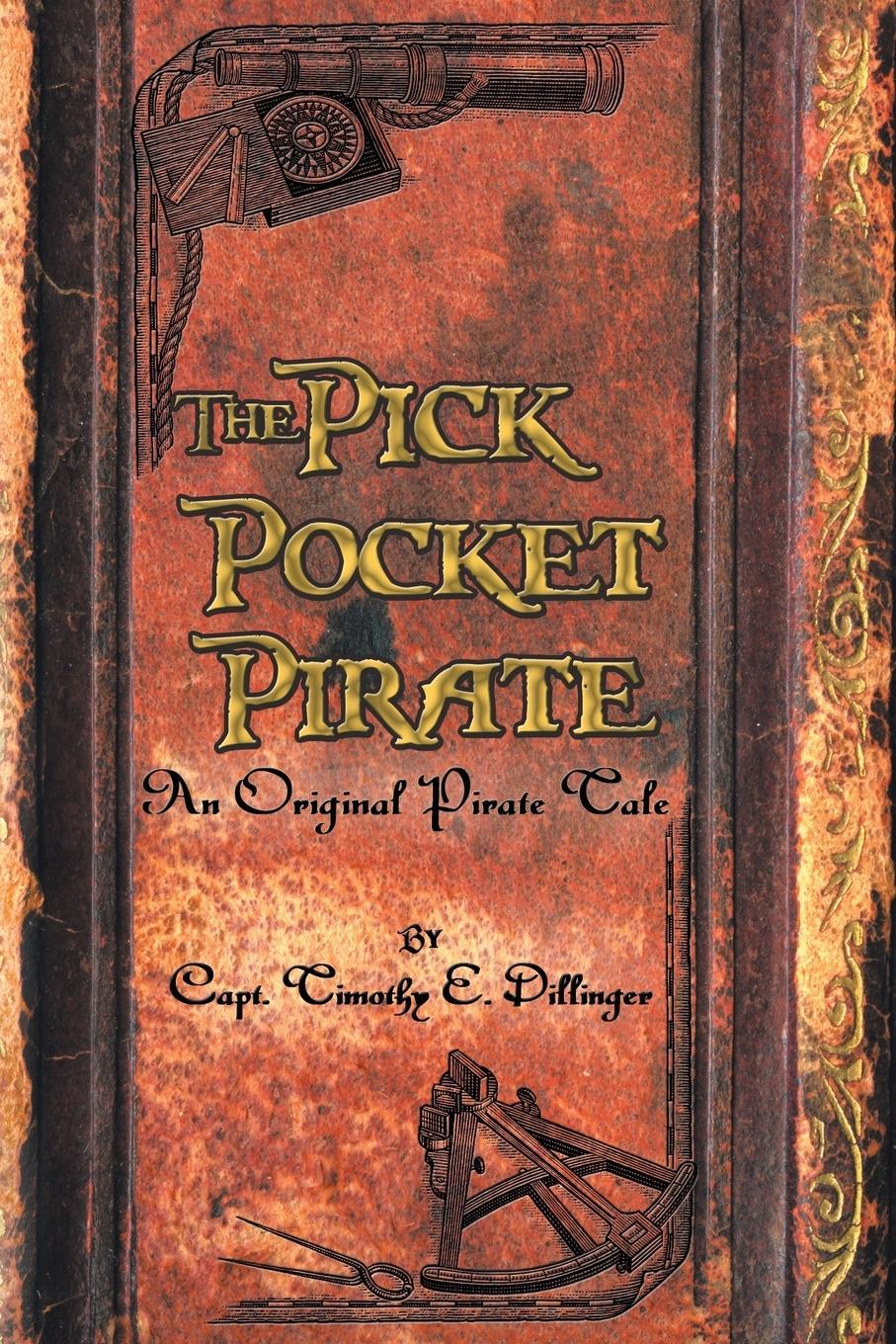 Cover: 9781438940434 | The Pick Pocket Pirate | An Original Pirate Tale | Dillinger | Buch