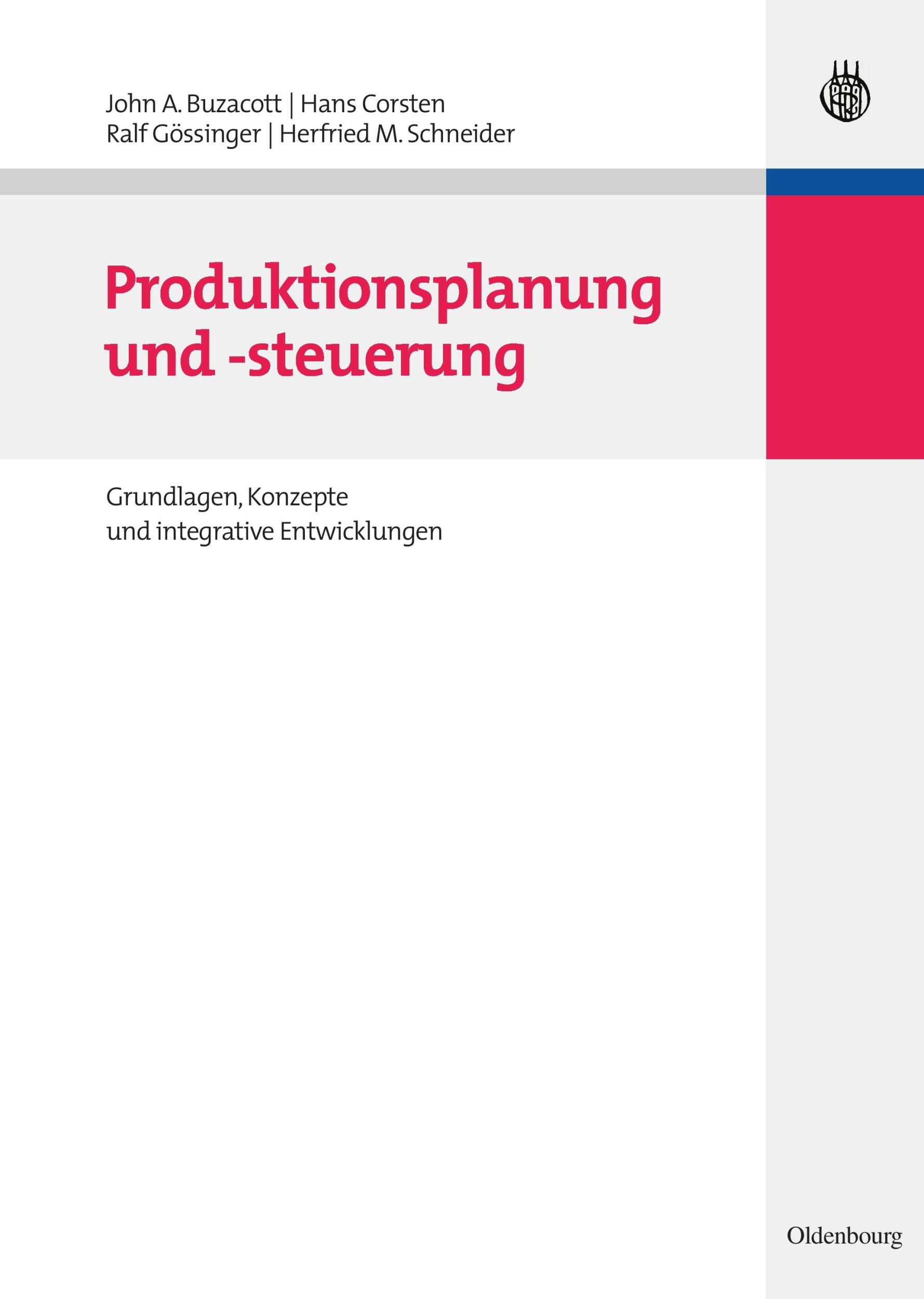 Cover: 9783486592153 | Produktionsplanung und -steuerung | John A. Buzacott (u. a.) | Buch