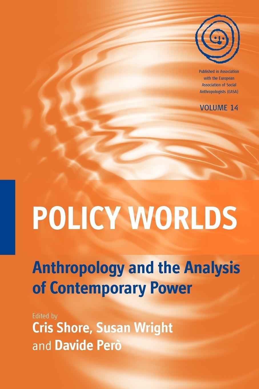 Cover: 9780857452412 | Policy Worlds | Anthropology and Analysis of Contemporary Power | Buch