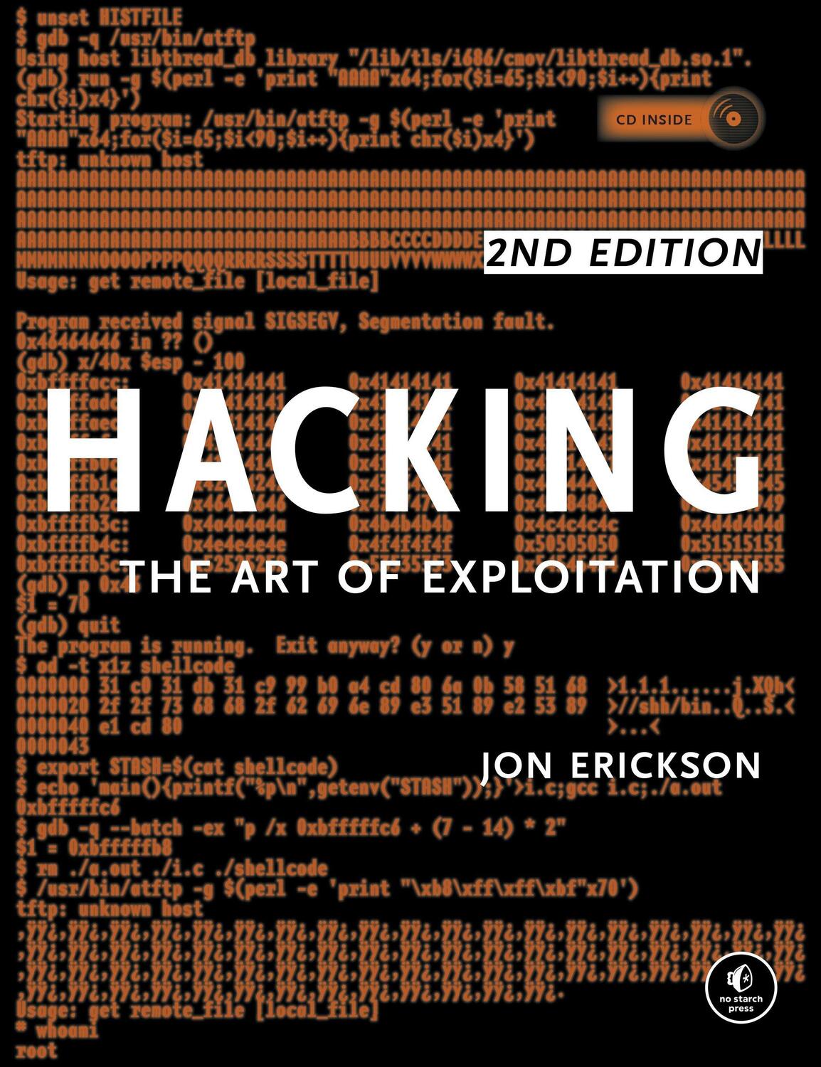 Cover: 9781593271442 | Hacking | The Art of Exploitation | Jon Erickson | Taschenbuch | 2008
