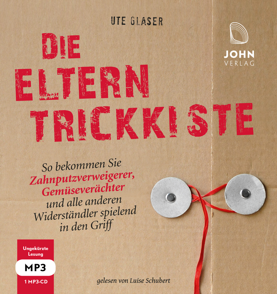 Cover: 9783963840241 | Die Eltern-Trickkiste, Audio-CD, MP3 | Ute Glaser | Audio-CD | Deutsch