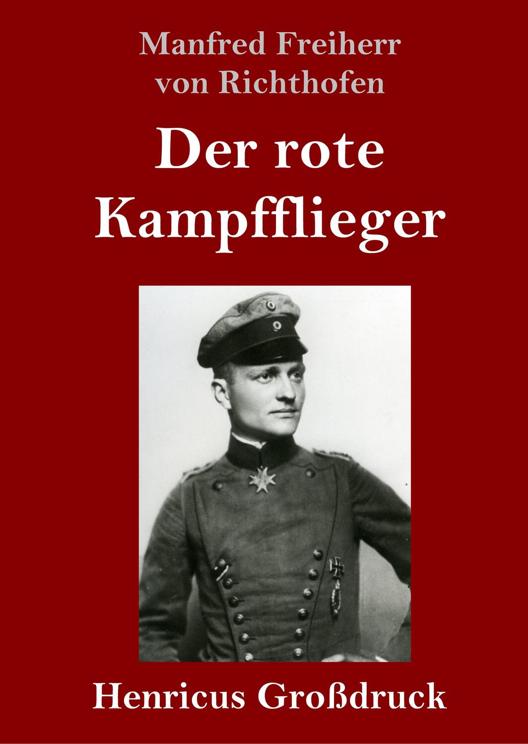 Cover: 9783847838784 | Der rote Kampfflieger (Großdruck) | Manfred Freiherr Von Richthofen