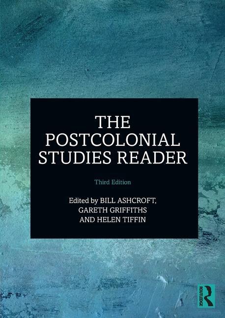 Cover: 9781032747057 | The Postcolonial Studies Reader | Bill Ashcroft (u. a.) | Taschenbuch