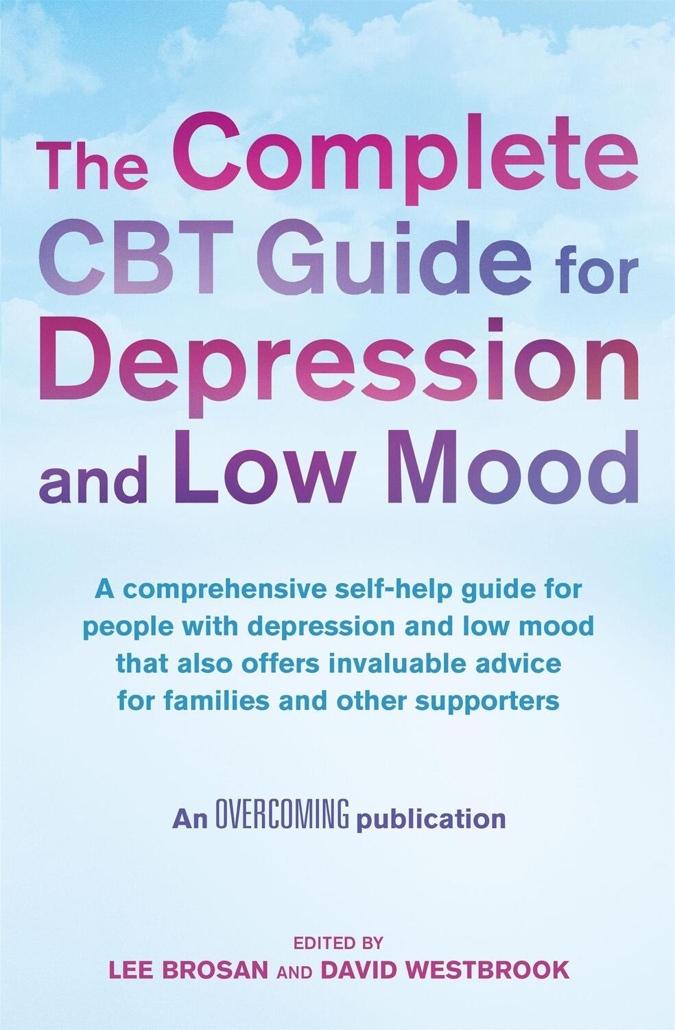 Cover: 9781780338804 | The Complete CBT Guide for Depression and Low Mood | Westbrook (u. a.)