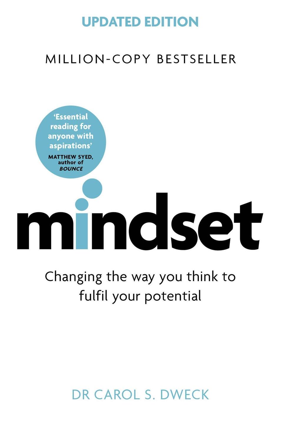 Cover: 9781472139955 | Mindset | Changing The Way You think To Fulfil Your Potential | Dweck