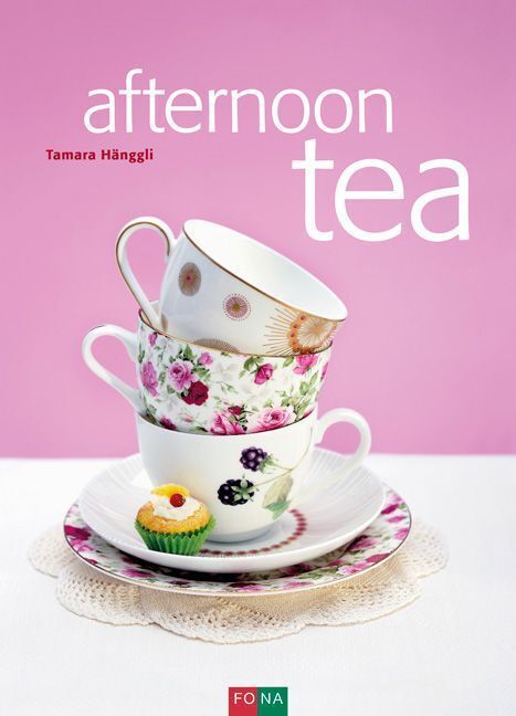 Cover: 9783037806128 | Afternoon Tea | Tamara Hänggli | Buch | 2016 | FONA