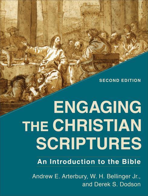 Cover: 9781540962256 | Engaging the Christian Scriptures - An Introduction to the Bible