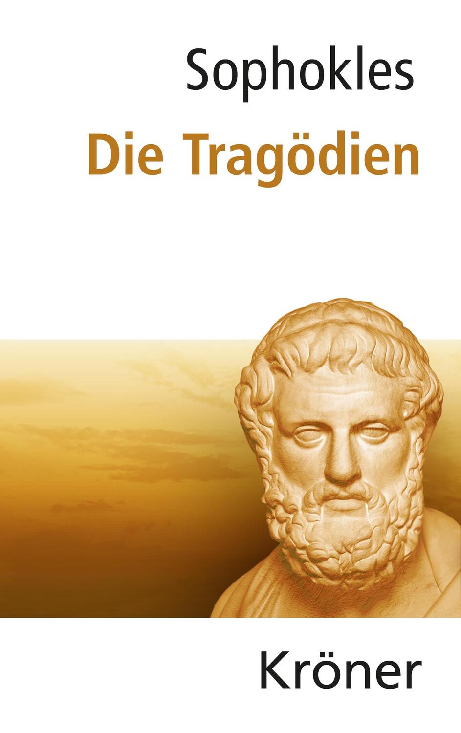 Cover: 9783520163066 | Die Tragödien | Sophokles | Buch | XLIII | Deutsch | 2015