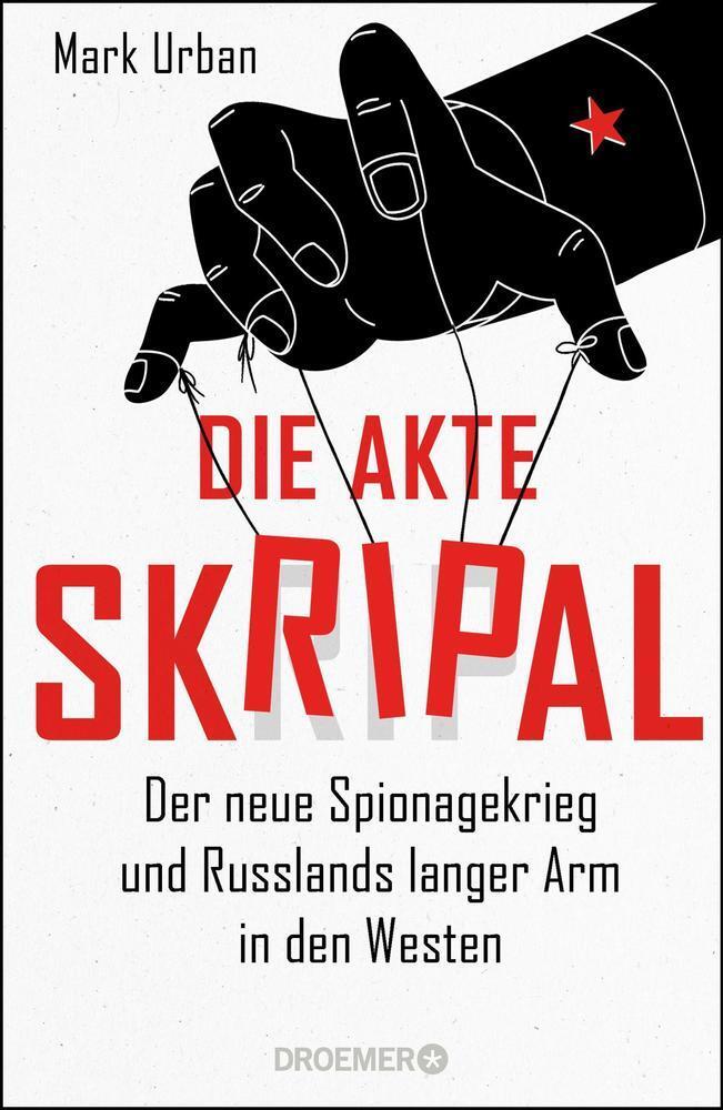 Cover: 9783426277850 | Die Akte Skripal | Mark Urban | Buch | 352 S. | Deutsch | 2018