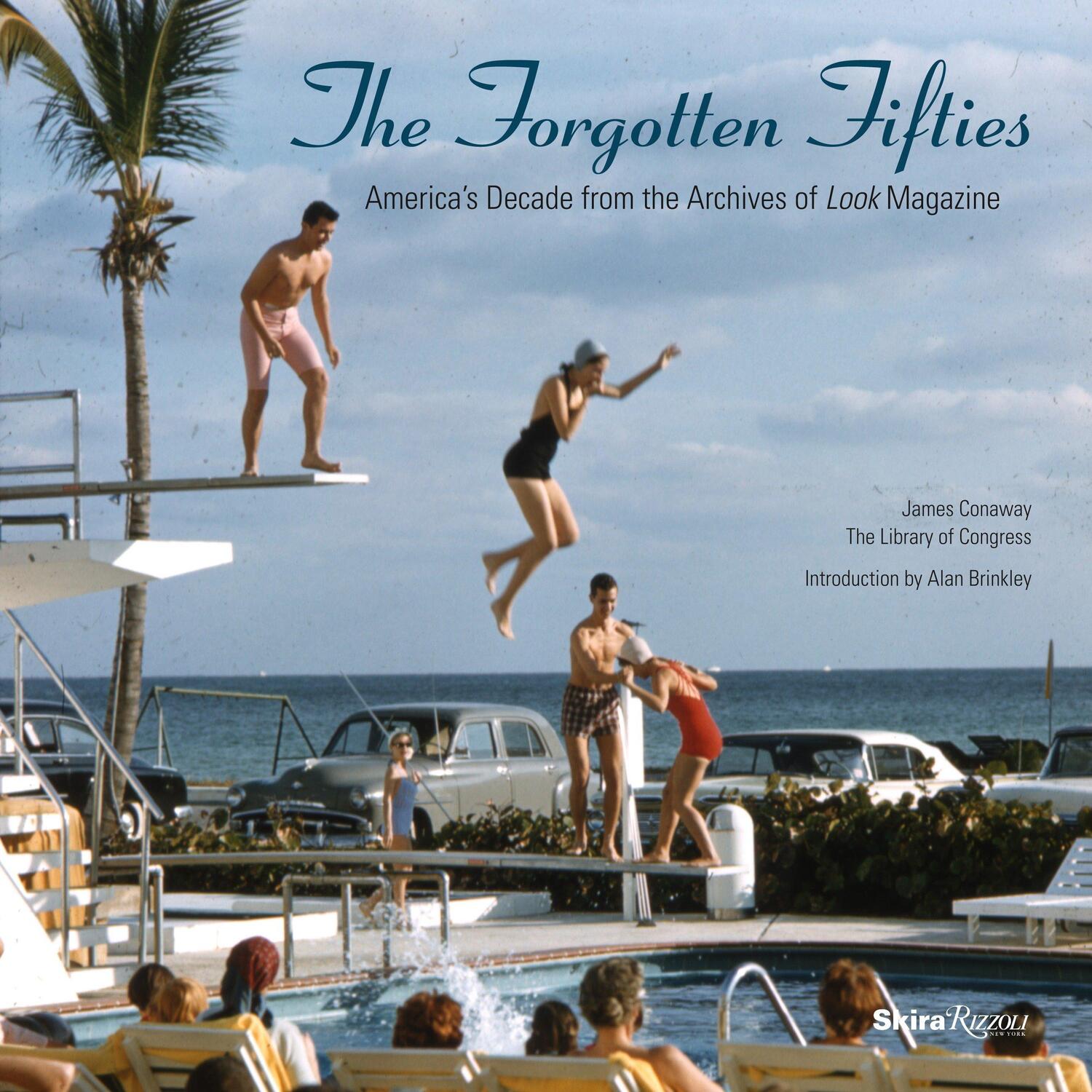 Cover: 9780847843732 | Forgotten Fifties : America's Decade from the Archives of LOOK...