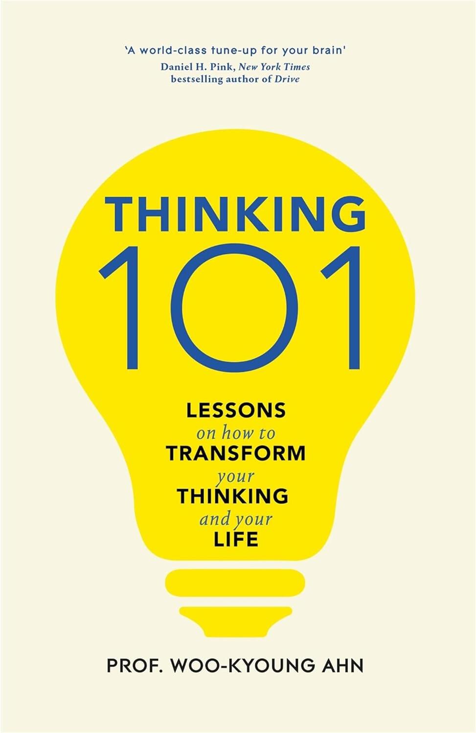 Cover: 9781529065862 | Thinking 101 | Lessons on How To Transform Your Thinking and Your Life