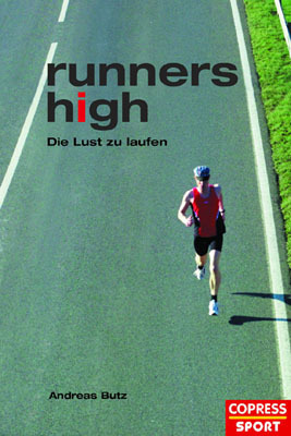 Cover: 9783767908208 | Runners high | Die Lust am Laufen | Andreas Butz | Buch | KUNST | 2002