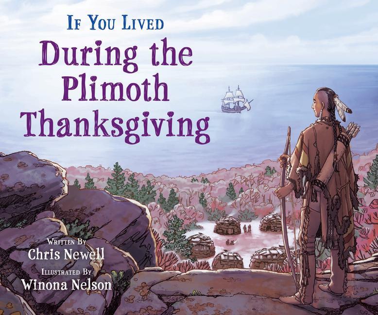 Cover: 9781338726367 | If You Lived During the Plimoth Thanksgiving | Chris Newell | Buch