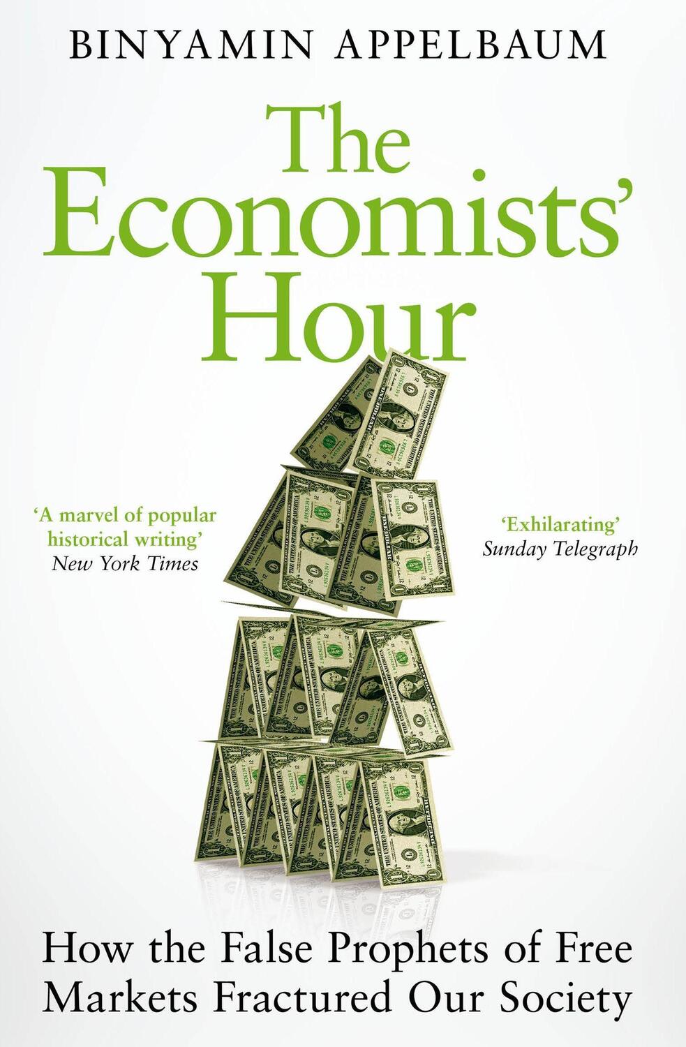 Cover: 9781509879151 | The Economists' Hour | Binyamin Appelbaum | Taschenbuch | Englisch