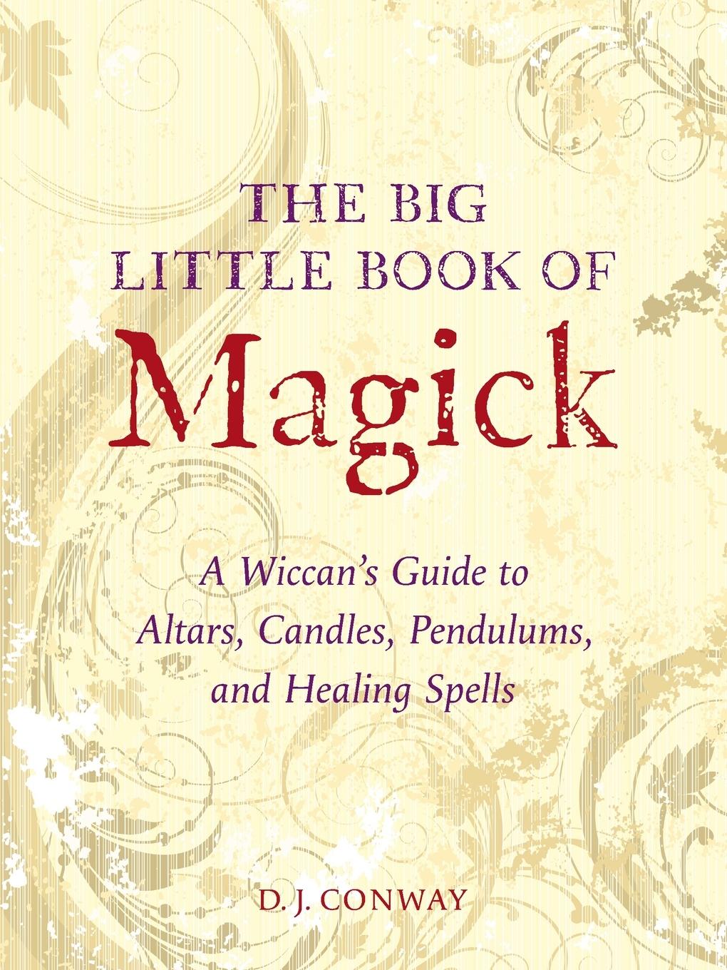 Cover: 9781580910057 | The Big Little Book of Magick | D. J. Conway | Taschenbuch | Englisch