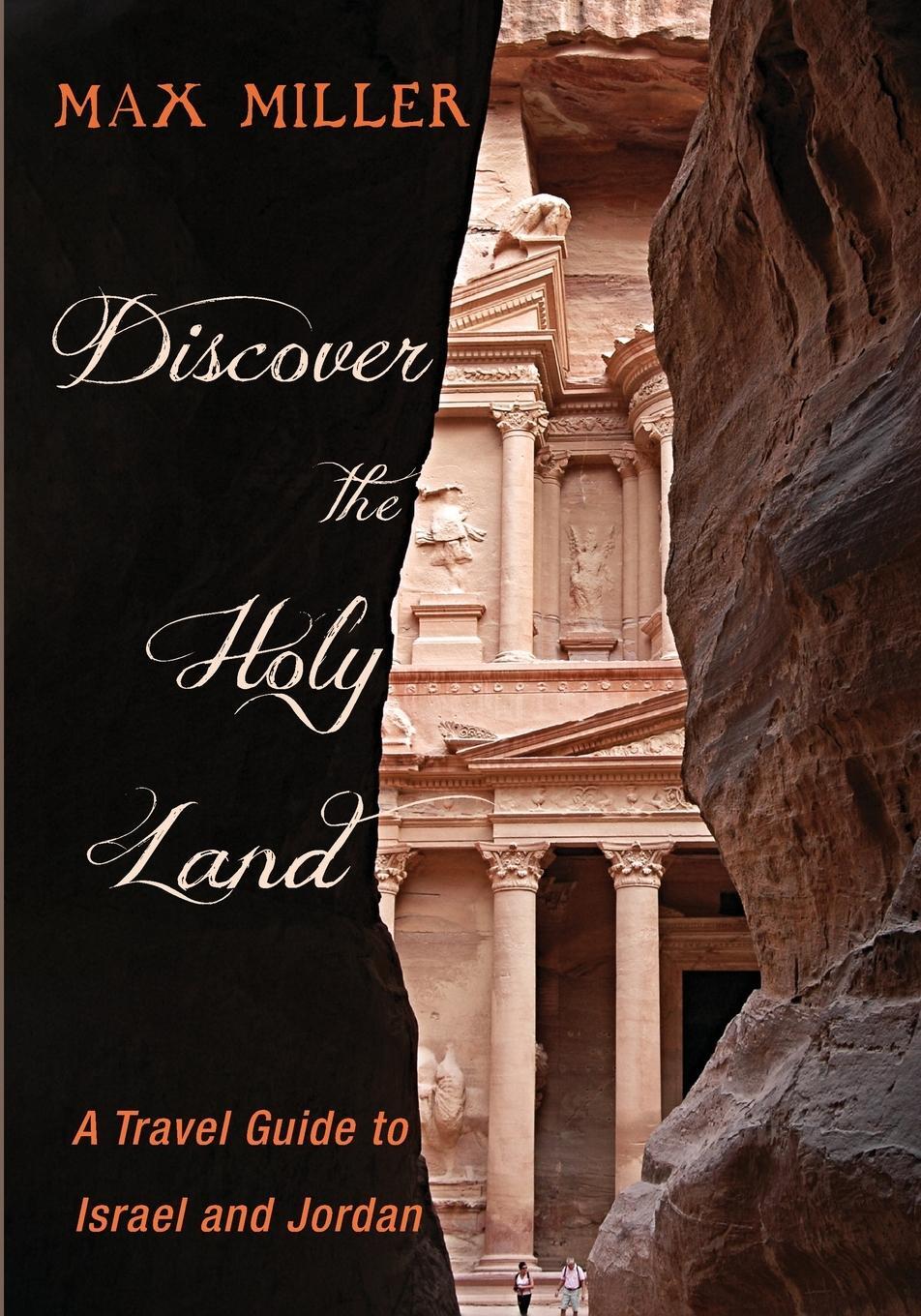 Cover: 9781532660313 | Discover the Holy Land | A Travel Guide to Israel and Jordan | Miller