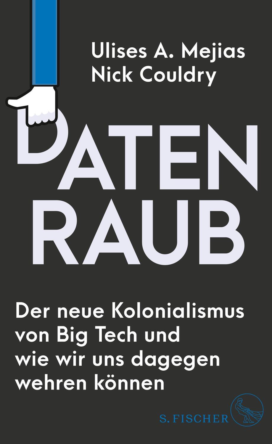 Cover: 9783103975802 | Datenraub - Der neue Kolonialismus von Big Tech und wie wir uns...