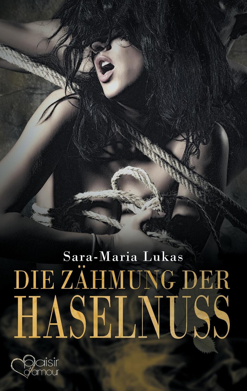 Cover: 9783864952258 | Die Zähmung der Haselnuss | Hard & Heart 3 | Sara-Maria Lukas | Buch