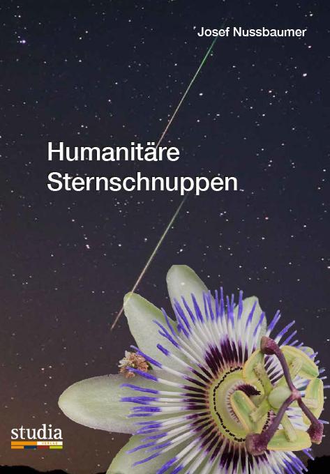 Cover: 9783991050377 | Humanitäre Sternschnuppen | Josef Nussbaumer | Taschenbuch | Deutsch