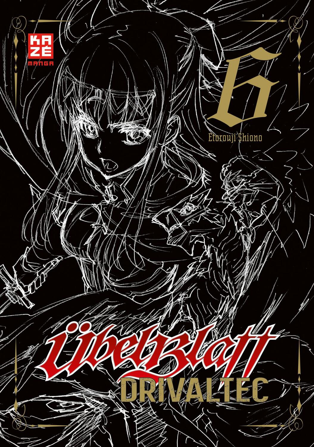 Cover: 9782889215973 | Übel Blatt: Drivaltec (3-in-1-Edition) - Band 6 | Etorouji Shiono