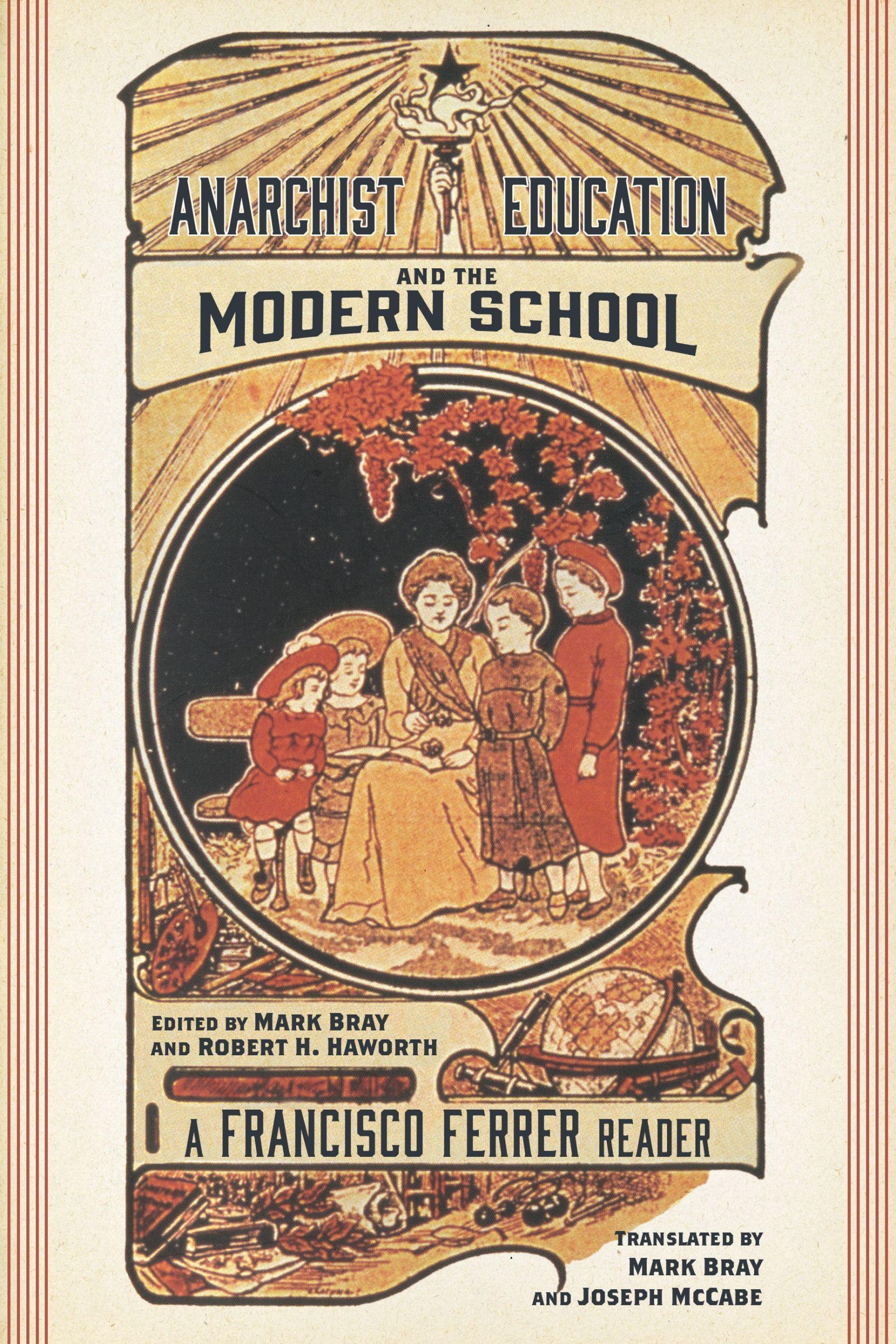 Cover: 9781629635095 | Anarchist Education and the Modern School | A Francisco Ferrer Reader