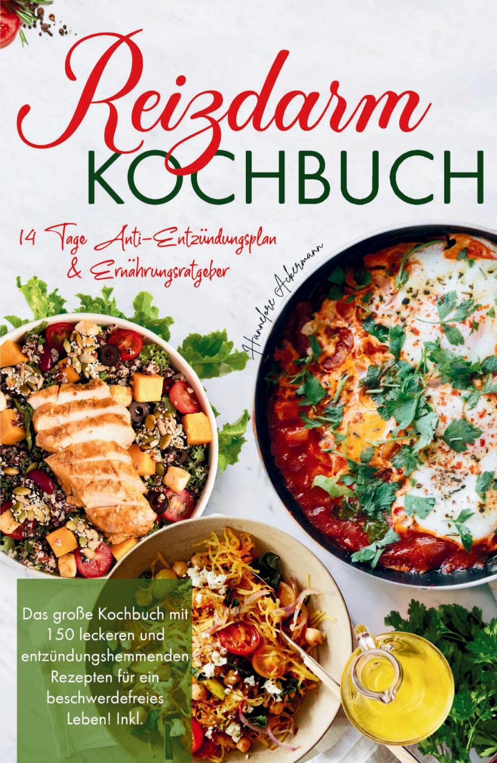 Cover: 9783347782624 | Reizdarm Kochbuch - Das große Kochbuch mit 150 leckeren und...