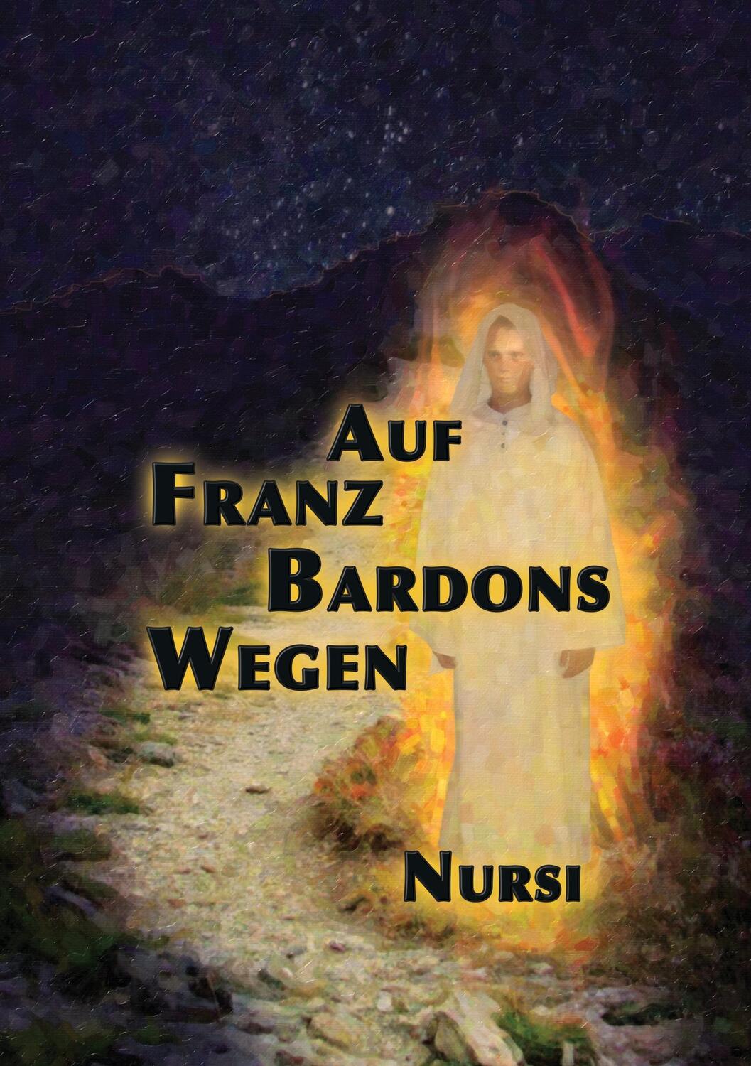 Cover: 9783741271519 | Auf Franz Bardons Wegen | A. Nursi | Taschenbuch | Books on Demand