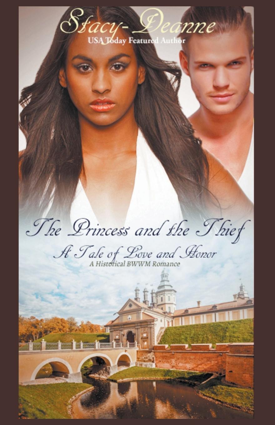 Cover: 9781393598473 | The Princess and the Thief | Stacy-Deanne | Taschenbuch | Paperback
