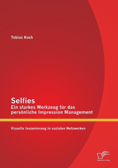 Cover: 9783958508415 | Selfies - Ein starkes Werkzeug für das persönliche Impression...