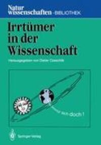Cover: 9783540178682 | Irrtümer in der Wissenschaft | Dieter Czeschlik | Taschenbuch | 1987