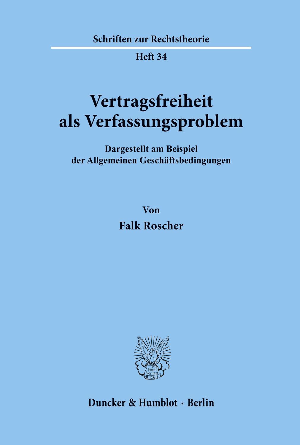 Cover: 9783428030835 | Vertragsfreiheit als Verfassungsproblem. | Falk Roscher | Taschenbuch