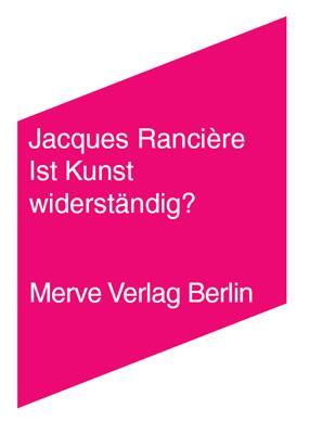 Cover: 9783883962443 | Ist Kunst widerständig? | Jacques Rancière | Taschenbuch | 109 S.